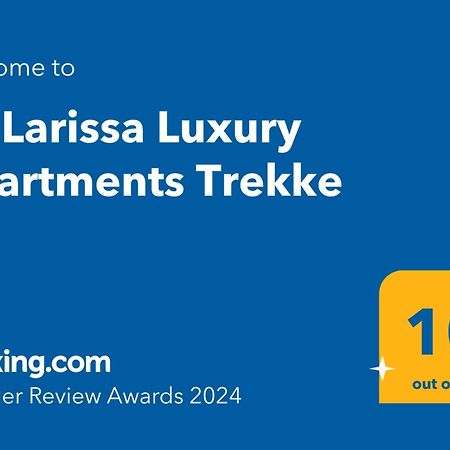 La Larissa Luxury Apartments Trekke 外观 照片
